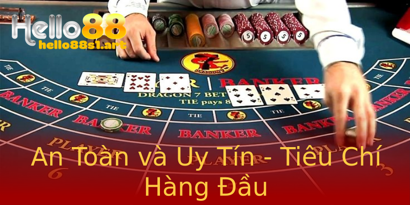An Toàn và Uy Tín - Tiêu Chí Hàng Đầu An Toàn và Uy Tín - Tiêu Chí Hàng Đầu