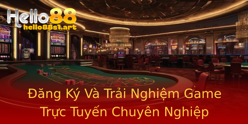 Đăng Ký Và Trải Nghiệm Game Trực Tuyến Chuyên Nghiệp Đăng Ký Và Trải Nghiệm Game Trực Tuyến Chuyên Nghiệp
