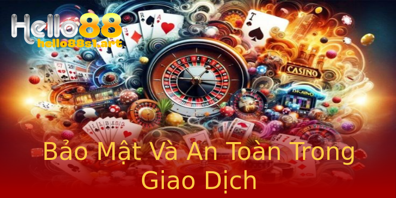 Bảo Mật Và An Toàn Trong Giao Dịch Bảo Mật Và An Toàn Trong Giao Dịch
