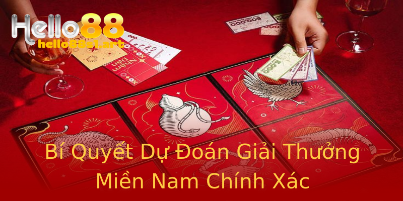 Bí Quyết Dự Đoán Giải Thưởng Miền Nam Chính Xác Bí Quyết Dự Đoán Giải Thưởng Miền Nam Chính Xác