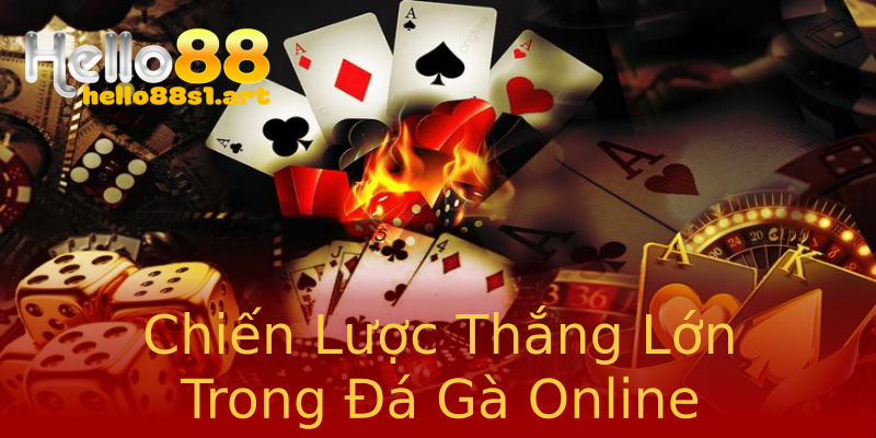 Chiến Lược Thắng Lớn Trong Đá Gà Online Chiến Lược Thắng Lớn Trong Đá Gà Online