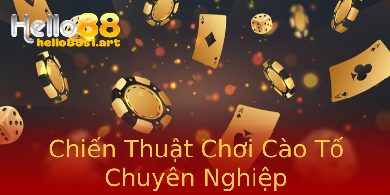 Chiến Thuật Chơi Cào Tố Chuyên Nghiệp Chiến Thuật Chơi Cào Tố Chuyên Nghiệp