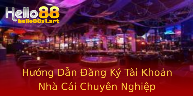 Hướng Dẫn Đăng Ký Tài Khoản Nhà Cái Chuyên Nghiệp Hướng Dẫn Đăng Ký Tài Khoản Nhà Cái Chuyên Nghiệp