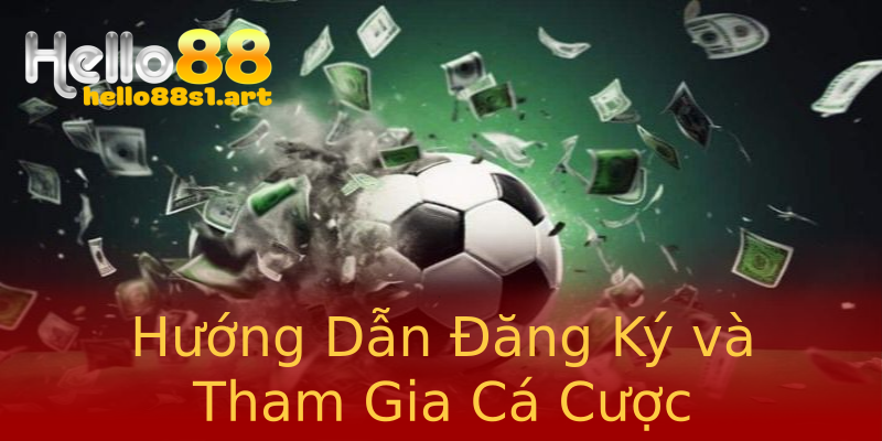 Hướng Dẫn Đăng Ký và Tham Gia Cá Cược Hướng Dẫn Đăng Ký và Tham Gia Cá Cược