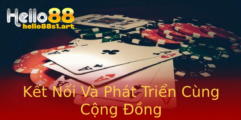 Kết Nối Và Phát Triển Cùng Cộng Đồng Kết Nối Và Phát Triển Cùng Cộng Đồng