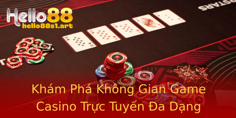Khám Phá Không Gian Game Casino Trực Tuyến Đa Dạng Khám Phá Không Gian Game Casino Trực Tuyến Đa Dạng