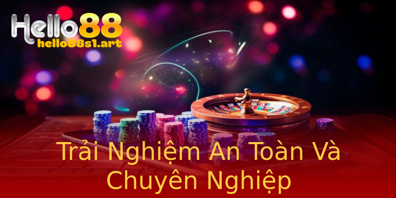 Trải Nghiệm An Toàn Và Chuyên Nghiệp Trải Nghiệm An Toàn Và Chuyên Nghiệp